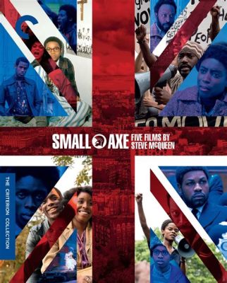 Small Axe - A Rhythmic Journey Through Oppression and Hope with Echoes of Ska's Past